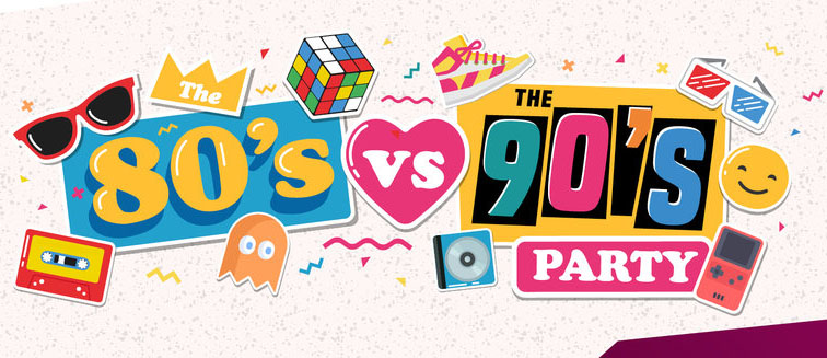 80’s vs 90’s Party Night