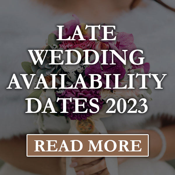 Late Wedding Availability